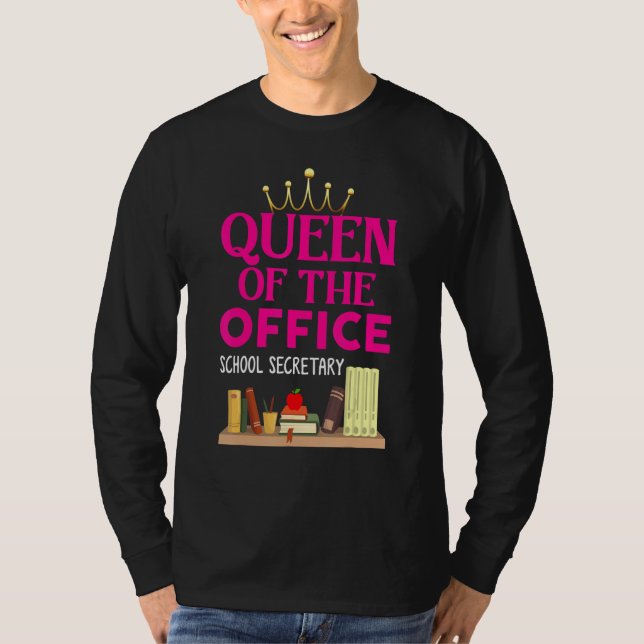 Camiseta Queen Of The Office  School Secretary  For Women (Anverso)
