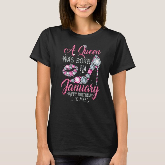 Camiseta Queen Was Born in January Funny Gift High Heel Dia (Anverso)