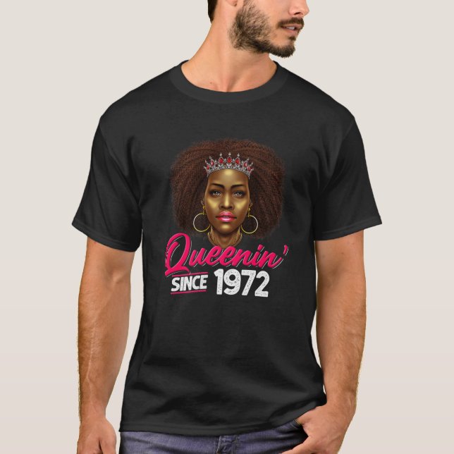 Camiseta Queenin' Desde 1972 50 Años Africano-Estadounidens (Anverso)
