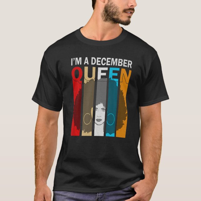 Camiseta Queens Are Born In December I'm A December Queen P (Anverso)