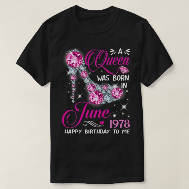 Camiseta Queens are born in June 1978 Queens 43rd Birthday  (Diseño del anverso)