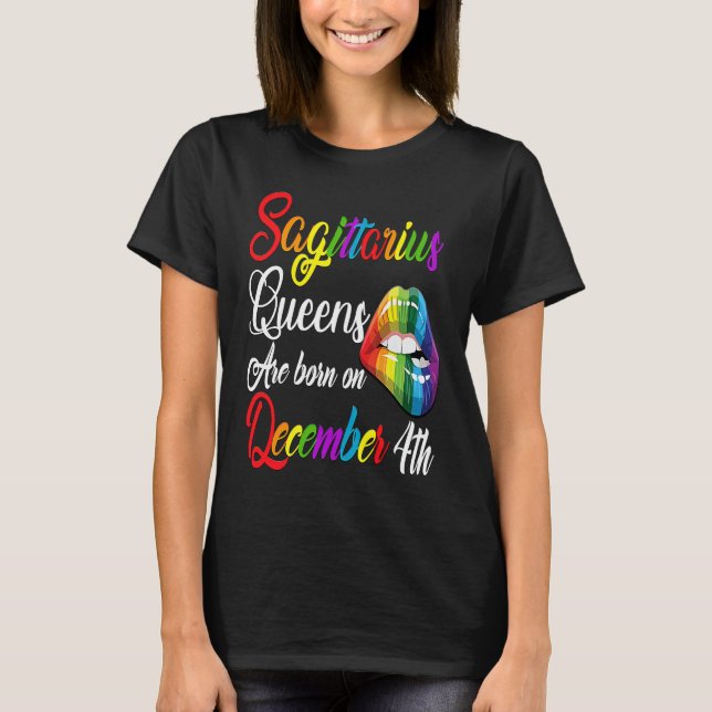 Camiseta Queens Are Born on December 4th Rainbow Lips Sagit (Anverso)