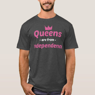 Camiseta Queens Are From Independence Missouri Hometown Mo