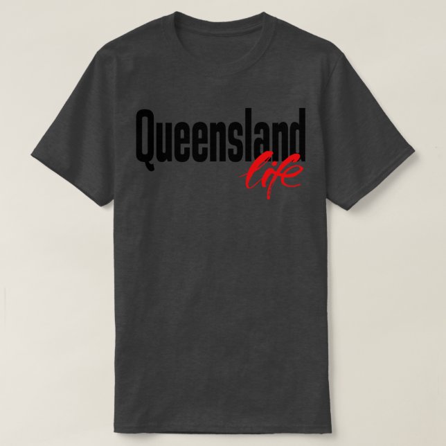 Camiseta Queensland Life Australia me crió 2 (Diseño del anverso)