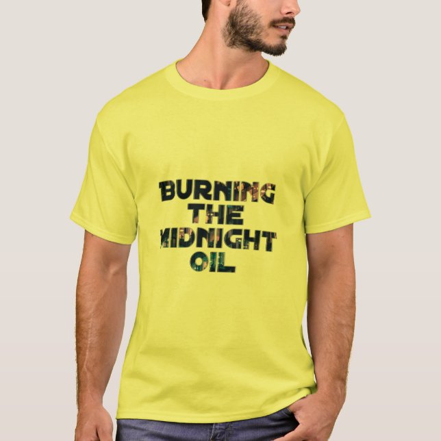 Camiseta Quema del aceite de medianoche (Anverso)