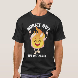 Camiseta Quemada, pero optimista, divertida fogata Marshmal