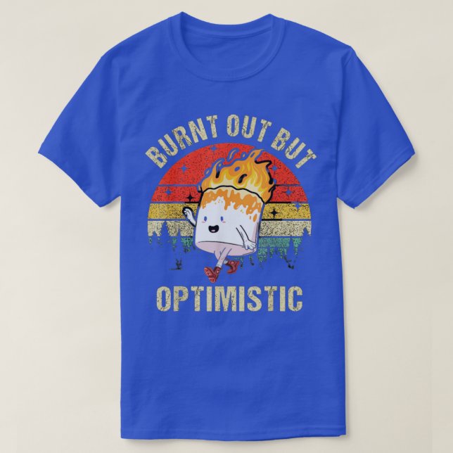 Camiseta Quemado pero optimista malvavisco (Diseño del anverso)