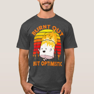 Camiseta Quemado pero optimista malvavisco 1