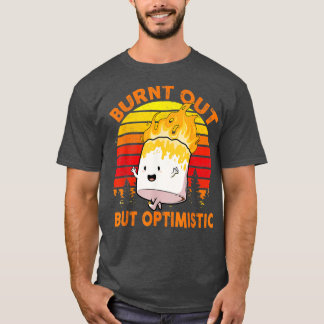 Camiseta Quemado pero optimista malvavisco 1