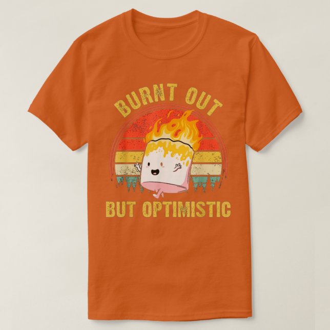 Camiseta Quemado pero optimista malvavisco 5 (Diseño del anverso)