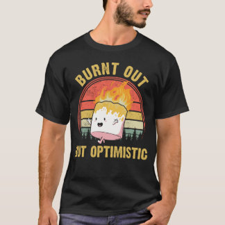 Camiseta Quemado Pero Optimista Marshmallow Para El Campame