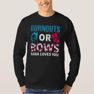 Camiseta Quemaduras o arcos que Nana ama a tu género revela