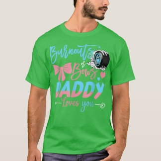 Camiseta Quemaduras o arcos que papá ama a tu género revela