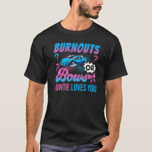 Camiseta Quemaduras o arcos, tía ama a tu género revelar a