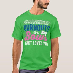 Camiseta Quemaduras o vacas papi te ama género revelar gras