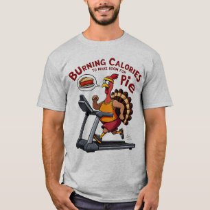 Camiseta Quemando calorías para hacer lugar a un día de acc