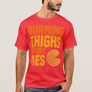 Camiseta quemando muslos antes de piesTShirt
