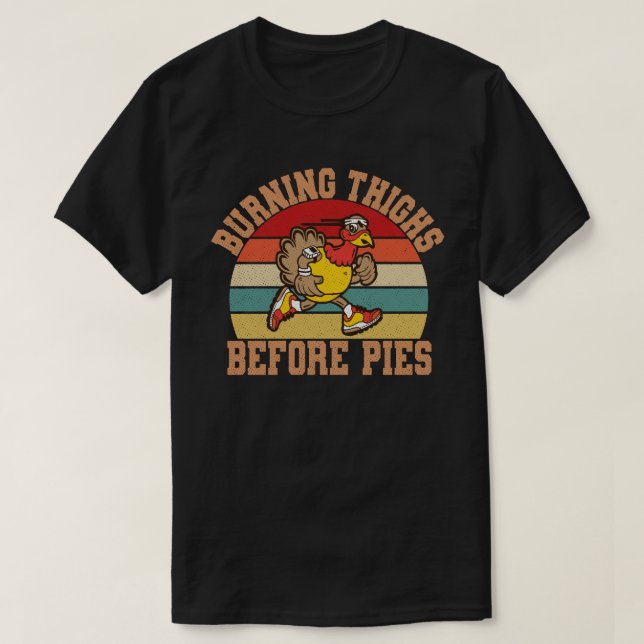Camiseta Quemando Thighs Antes De Pies Graciosos De Gracias (Diseño del anverso)