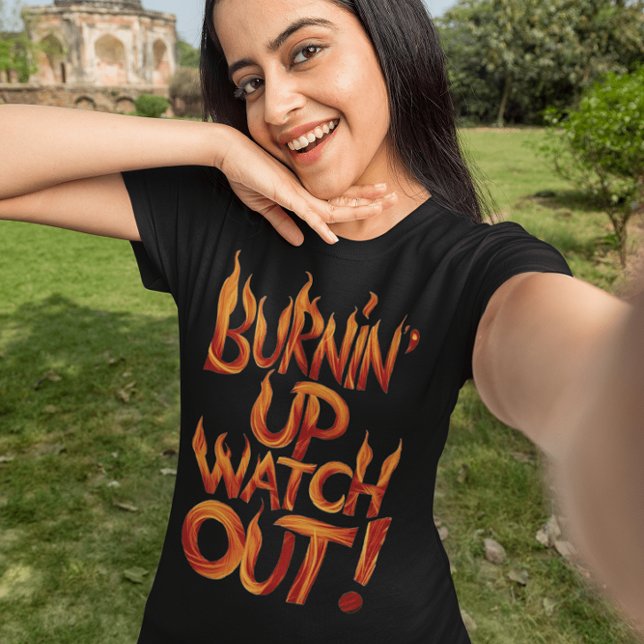 Camiseta ¡Quemar Cuidado! (Subido por el creador)