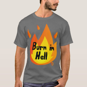 CAMISETA QUEMAR EN EL INFIERNO