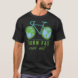 Camiseta Quemar grasa no petróleo Bicicleta Conciencia sobr