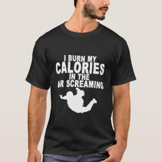 Camiseta Quemo Mis Calorías En El Aire Gritando