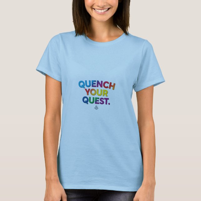 Camiseta Quench Your Quest (Anverso)