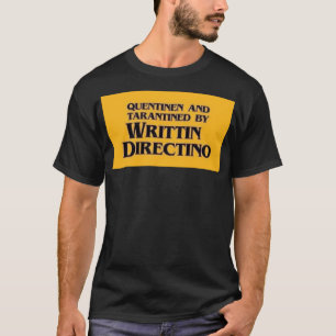 Camiseta QUENTINEN Y TARENTENA POR ESCRITO DIRECTINO Stic