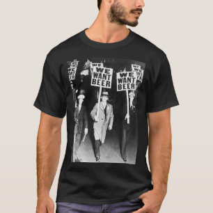 Camiseta Queremos Protesta de Cerveza Fotografía Antigua. C