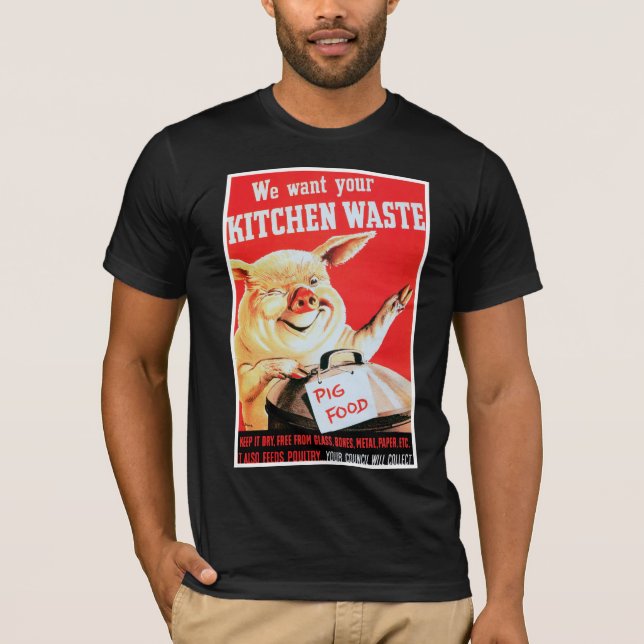Camiseta Queremos tus desechos de cocina (Anverso)