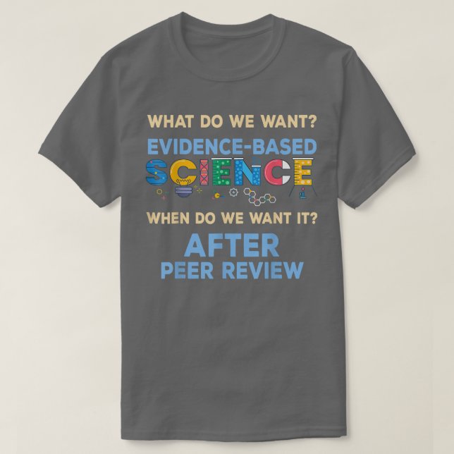 Camiseta Queremos un profesor de ciencias basado en pruebas (Diseño del anverso)