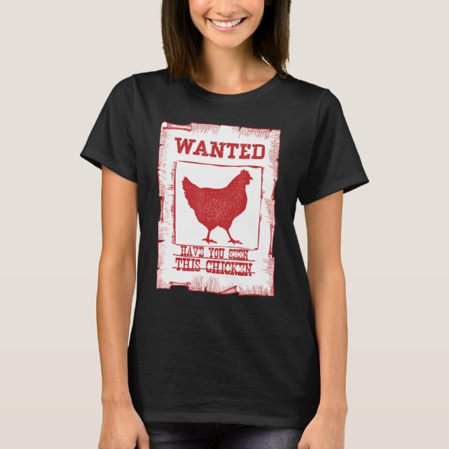 Camiseta Quería Haber Visto Este Pollo (Anverso)