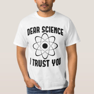 Camiseta Querida ciencia, confío en ti - Gracioso profesor 
