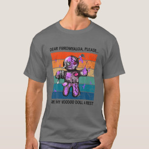 Camiseta Querida Fibromialgia Por Favor, Dé A Mi Muñeca Voo