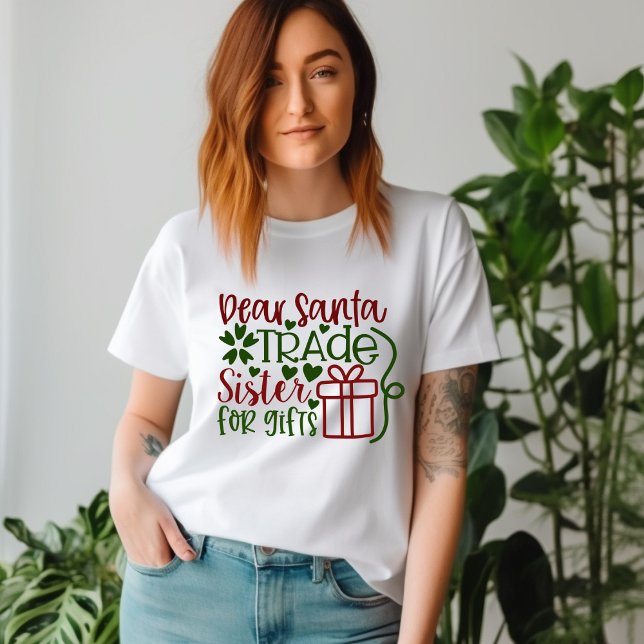 Camiseta Querida hermana comercial de Santa Claus por la ca (Subido por el creador)