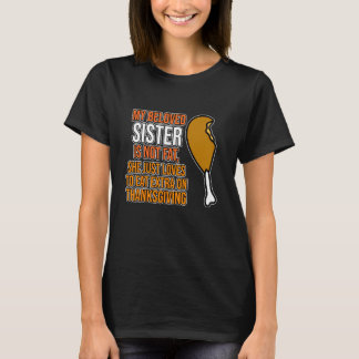 Camiseta Querida Hermana No Está Gorda Feliz Día de Acción 