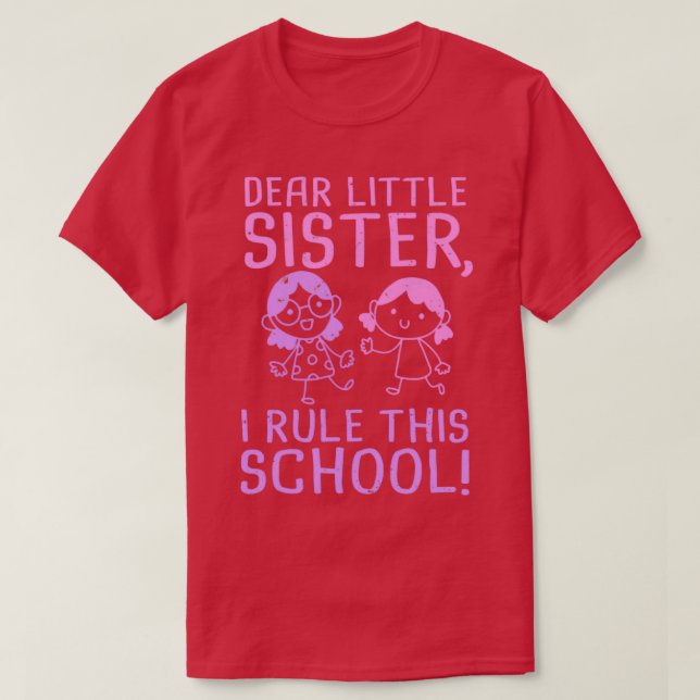 Camiseta Querida hermana pequeña Primer día de escuela (Diseño del anverso)