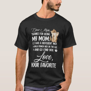 Camiseta Querida Mamá Gracias Por Ser Mi Mamá