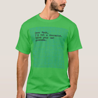 Camiseta Querida matemática Ix27m No es terapeuta 1