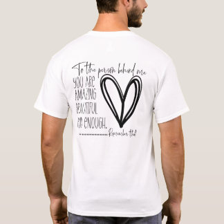 Camiseta Querida persona detrás de mí
