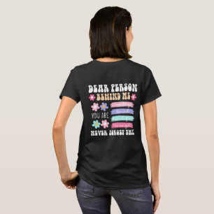 Camiseta Querida Persona Detrás de Mí Cita Inspiradora 