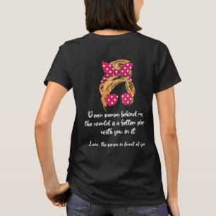 Camiseta Querida Persona Detrás De Mí El Mundo Es Un Lugar 