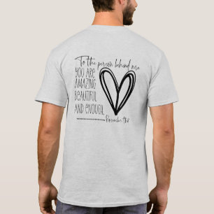 Camiseta Querida Persona Detrás De Mí Eres Suficiente Hombr