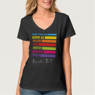 Camiseta Querida Persona Detrás De Mí, Eres Una Persona Inc