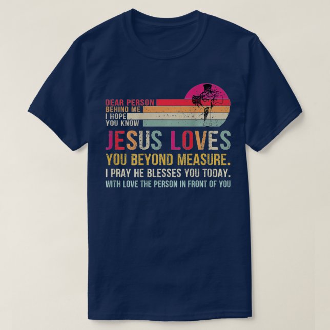 Camiseta Querida Persona Detrás De Mí Espero Que Sepas Que  (Diseño del anverso)