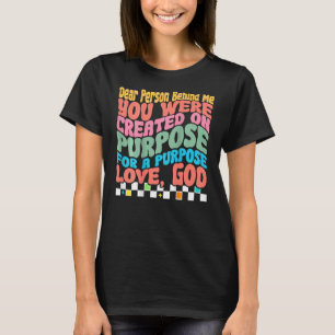 Camiseta Querida Persona Detrás De Mí, Fue Creada A Propósi