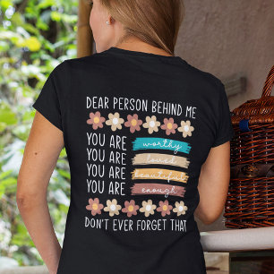 Camiseta Querida persona detrás de mi Inspiradora cita