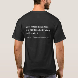 Camiseta Querida persona detrás de mi mensaje positivo