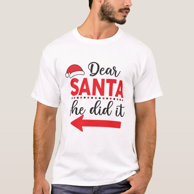 Camiseta Querida Santa Ella Lo Hizo Matando Navidades (Anverso)