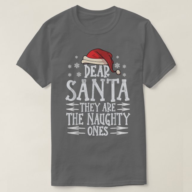 Camiseta Querida santa, ellos son los navidades traviesos. (Diseño del anverso)